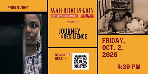 Waterloo Regin Migration Film Festival - Closing Screening