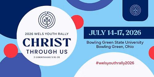 2026 WELS International Youth Rally