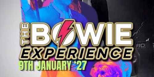 THE BOWIE EXPERIENCE | TRIBUTE NIGHT