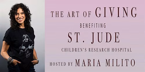 The Art of Giving Benefiting St. Jude Children's Research Hospital