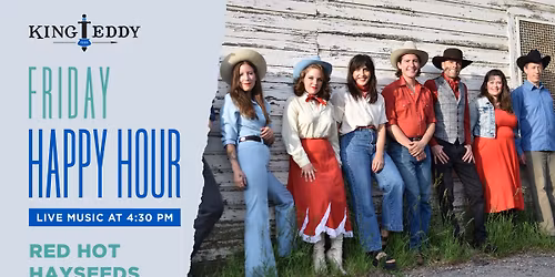 Happy Hour with Red Hot Hayseeds