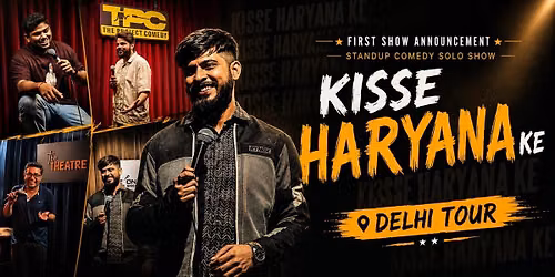 Kisse Haryana Ke - A Standup Comedy Show