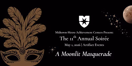 11th Annual Midtown-Metro Soir\u00e9e \u2013 A Moonlit Masquerade