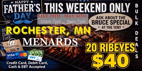 GRAND OPENING: 20 RIBEYES $40 \/ HUGE TRUCKLOAD MEAT SALE IN ROCHESTER, MN @ MENARDS SOUTH