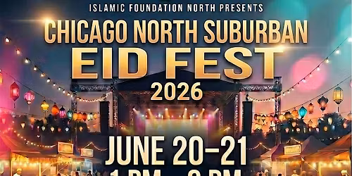 IFN Eid Fest 2026 Libertyville IL