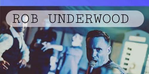 Rob Underwood - Live on the Terrace Grimsby Golf Club