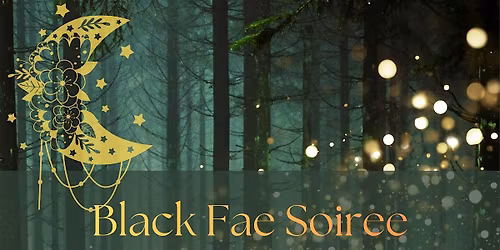 Black Fae Soiree
