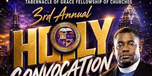 3rd Annual Holy Convocation