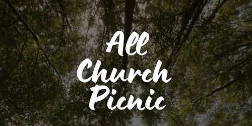 ALL CHURCH PICNIC