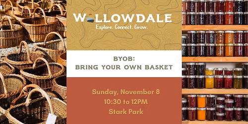 BYOB: Bring Your Own Basket