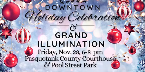 Downtown Holiday Celebration & Grand Illumination