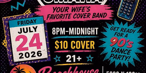 Your Wife's Favorite 90's Cover Band Return To The Beachhouse!!!