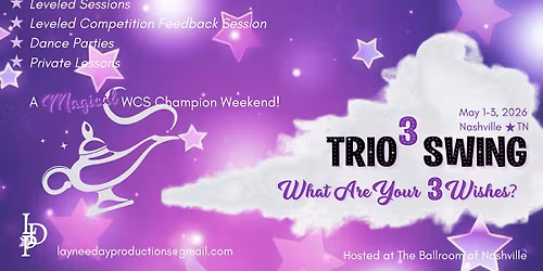 Trio3 Swing: What are Your 3 Wishes?