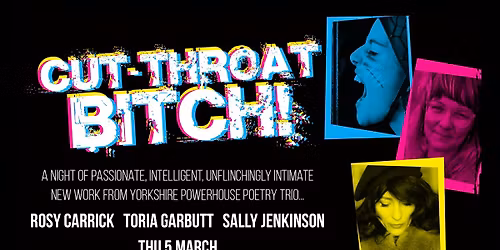Cut-Throat Bitch! - Rosy Carrick, Toria Garbutt and Sally Jenkinson