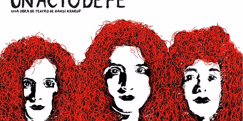 Un acto de fe (segunda funci\u00f3n)