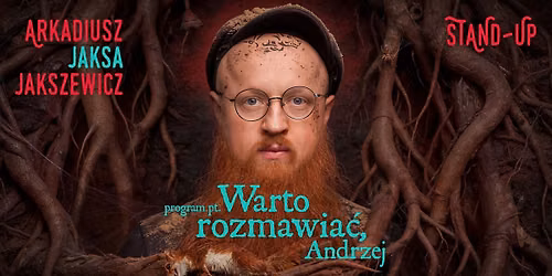 OLSZTYN VI | JAKSA | program pt. "Warto Rozmawia\u0107, Andrzej" | stand-up