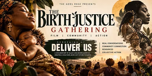 Deliver Us Documentary Screening | Birth Justice Gathering