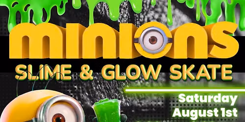 Minion Slime & Glow Skate 
