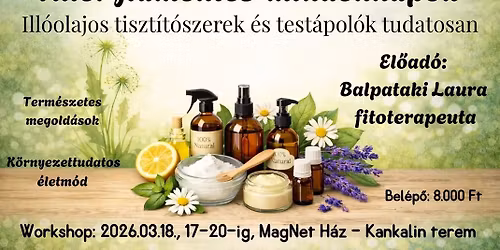 Allergiamentes mindennapok \u2013 Ill\u00f3olajos tiszt\u00edt\u00f3szerek \u00e9s test\u00e1pol\u00f3k tudatosan