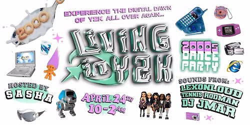 \u2605 LIVING in Y2K [DANCE PARTY]\u2605 DURHAM!!