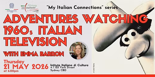 My Italian Connections: TALK Adventures watching 1960s Italian television