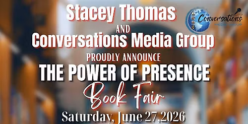AUTHORS SIGN UP HERE : The Power of Presence "SUMMER EDITION"
