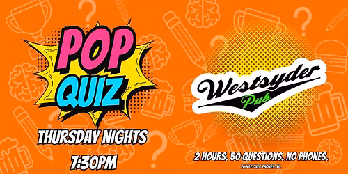 Kamloops- POP QUIZ Thursday @ Westsyder Pub