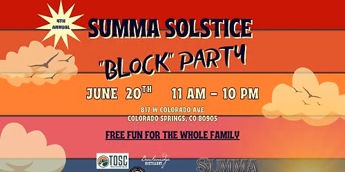 4th Annual Summa Solstice "Block" Party