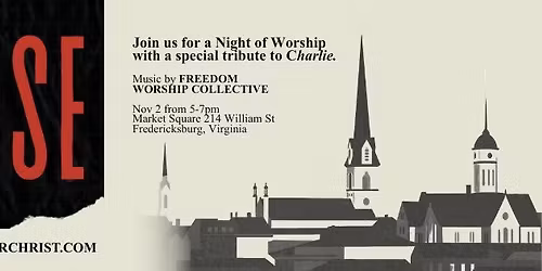 Night of Worship in Market Square \u2013 Downtown Fredericksburg