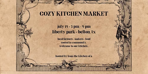 cozy kitchen market \u2022 belton \u2022 july 19