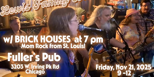 LewFamBand at Fuller's with special guest band Brick Houses!
