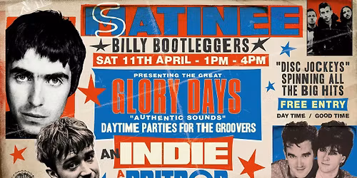 GLORY DAYS - An Indie &amp; Britpop Special