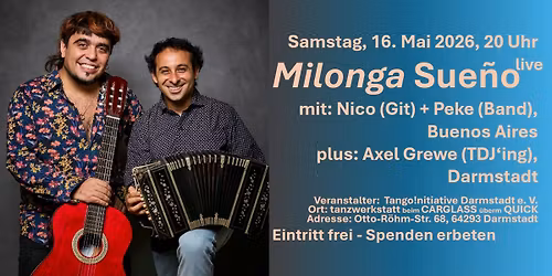 Milonga Sue\u00f1o mit Live Band : Nico + Peke