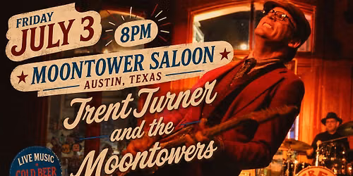 Trent Turner & The Moontowers