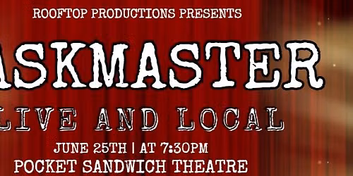 Taskmaster: Live and Local!