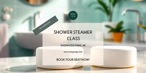 Shower Steamer Class