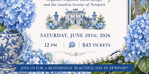 \u201cPearls of Newport\u201d 30th Annual Newport Flower Show 