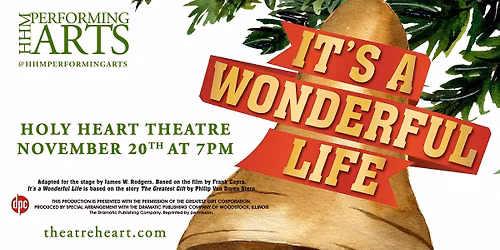 HHM Performing Arts Presents: It's A Wonderful Life!