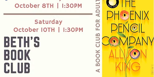 Beth's Book Club: The Phoenix Pencil Company - Thursday Session