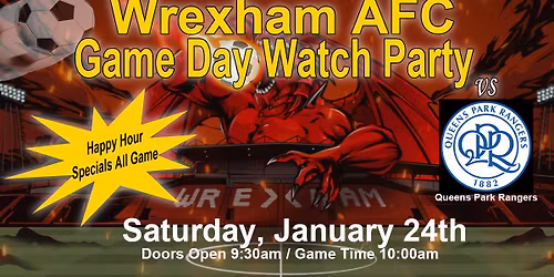 Wrexham Game Watch Party - Saturday January 24th at Chesepiooc Real Ale Brewery, Crofton MD