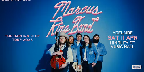 MARCUS KING BAND | Hindley St Music Hall, Adelaide