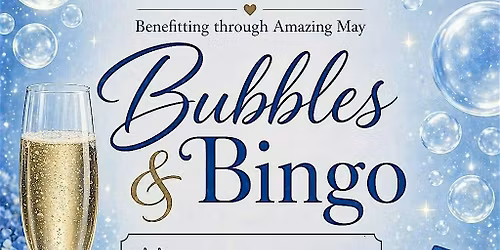 Bubbles And Bingo Benefiting Texas Children\u2019s Hospital