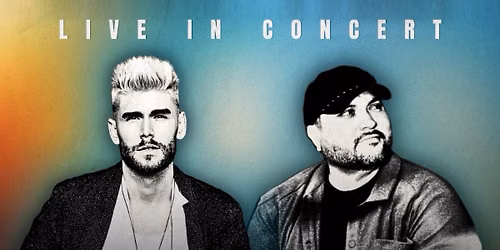Colton Dixon & Micah Tyler