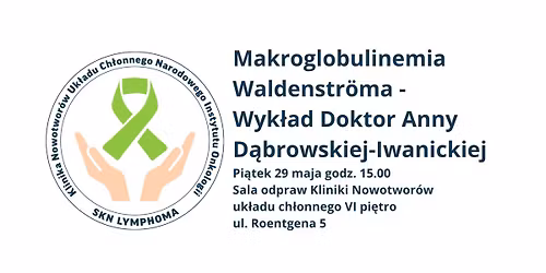 V Spotkanie SKN Lymphoma - Makroglobulinemia Waldenstr\u00f6ma