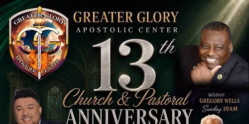 13th Church & Pastoral Anniversary