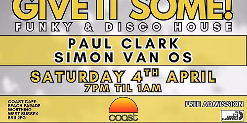 Give It Some @ Coast Worthing
