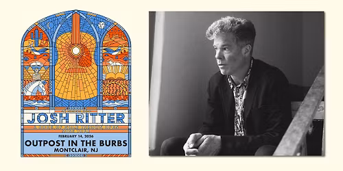 Outpost in the Burbs presents An Evening with Josh Ritter
