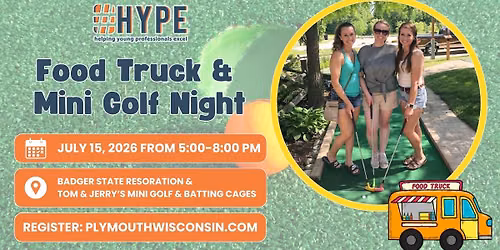 HYPE: Food Truck & Mini Golf Night
