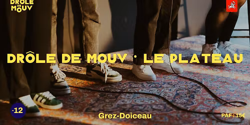 Le plateau Drôle de Mouv · 14.03.26