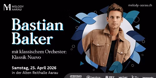 Melody Aarau - Bastian Baker mit Klassik Nuevo